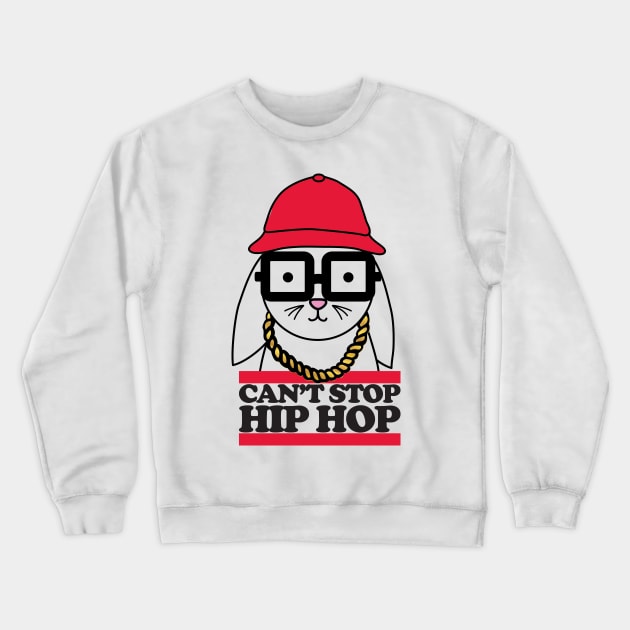 Can't Stop Hip Hop Crewneck Sweatshirt by toddgoldmanart